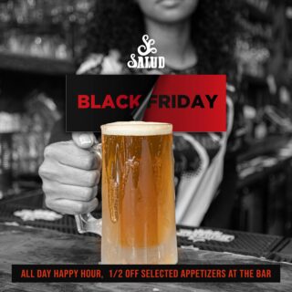 Black Friday!!
All Day Happy Hour, 1/2 Off Selected Appetizers at the bar.
#blackfriday #happyhour #friday #salud